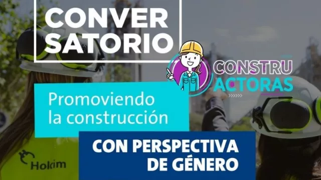 Holcim presenta ConstruActoras, un espacio para promover la construcción con Perspectiva de Género (este jueves será el primer conversatorio online)