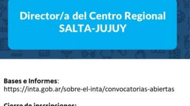 ¿Te gustaría trabajar en el INTA? Hay una vacante para Director/a del Centro Regional Salta-Jujuy (la postulación es hasta la semana entrante)