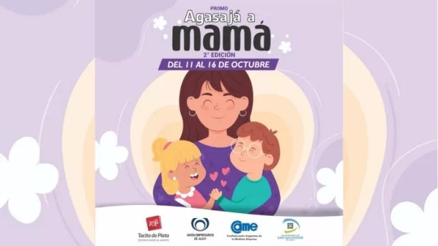 ¡Se viene la 2° Edición de “Agasaja a Mamá!”! (una propuesta de la UEJ con promociones, sorteos y regalos para ellas)