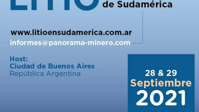El Seminario Internacional de Litio en Sudamérica 2021, será presencial en la Ciudad de Buenos Aires