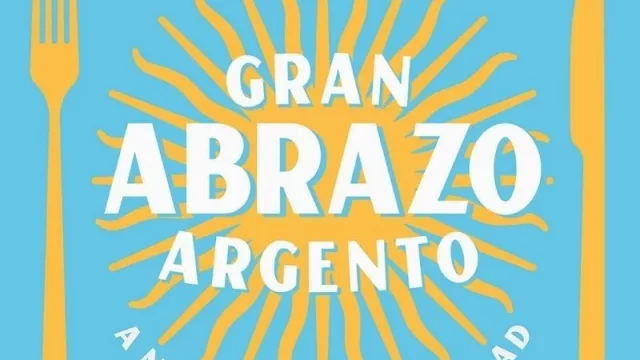¡No se les ocurra cerrar todo de nuevo! Los gastronómicos y hoteles preparan el Gran Abrazo Argento para curarse en salud