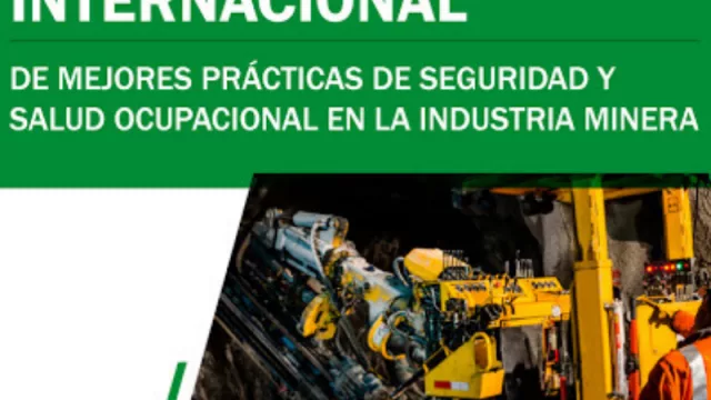 Se lanzó el 6to Concurso Internacional de Mejores Prácticas en Seguridad y Salud en la Industria Minera