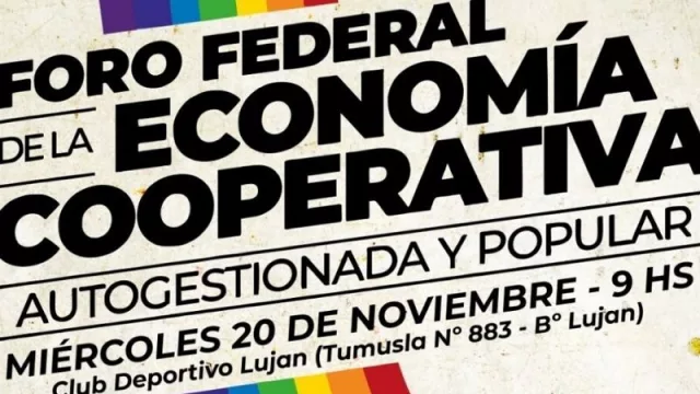 Hoy Jujuy recibe al Foro Federal de la Economía Cooperativa, Autogestionada y Popular