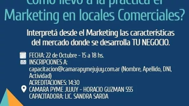 ¿Sos emprendedor en Jujuy? Aprendé cómo llevar a la práctica el marketing en locales comerciales