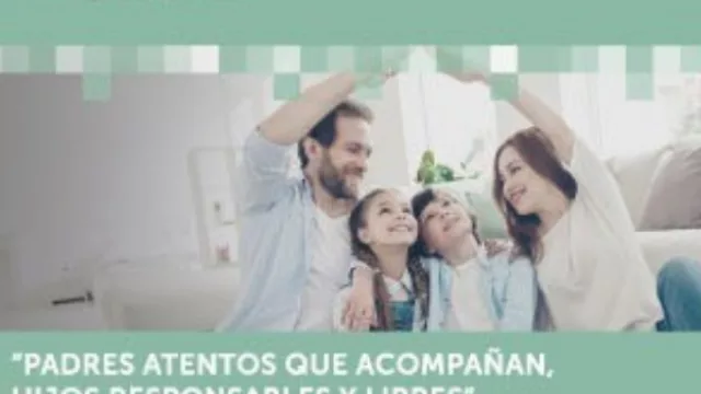“Padres atentos que acompañan hijos responsables y libre” una nueva charla-taller de la Fundación OSDE