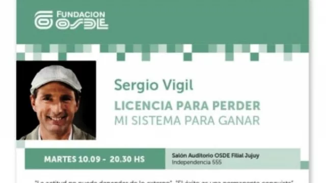 “Licencia para Perder”: Sergio Vigil presenta en Jujuy su sistema para ganar