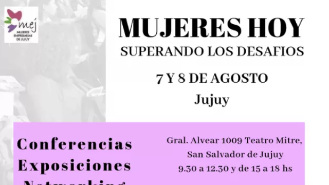 ¡Todo listo! Mañana arranca el Congreso Mujeres emprendedoras y empresarias de Jujuy