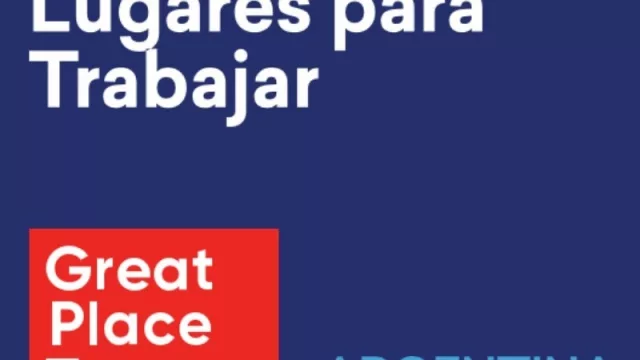 Tu empresa puede ser uno de los mejores lugares para trabajar en Argentina
