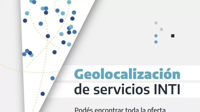 EL INTI presentó un mapa para la geolocalización de sus servicios (podes encontrar la sede en Jujuy)