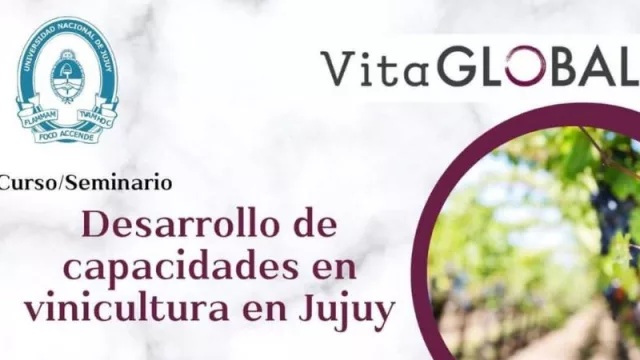 La UNJU dictará un Curso en Desarrollo de capacidades en vinicultura en Jujuy