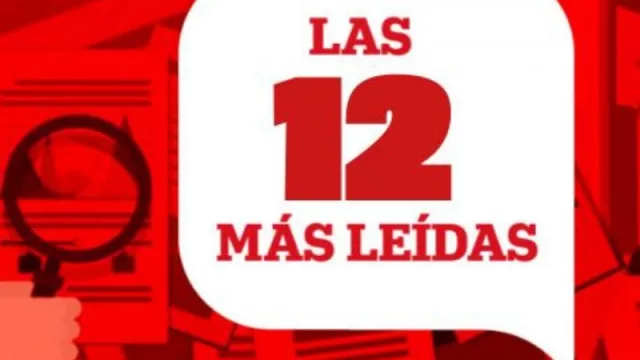 Lo que más les interesó a nuestros lectores a lo largo del 2023 de esta sección