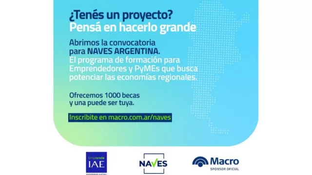 De la mano de Banco Macro y EmprendeIAE, llegó la edición 2024 del programa Naves (podés anotarte hasta el 31 de mayo)